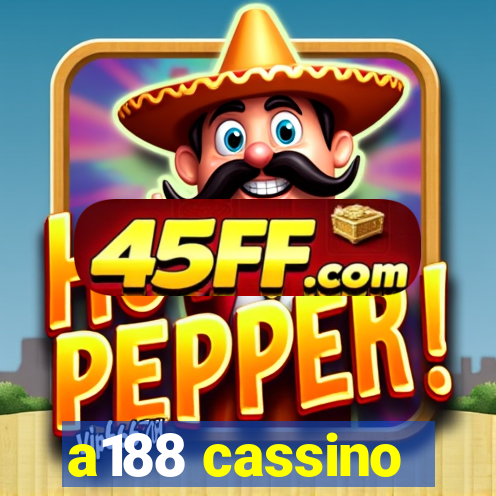 a188 cassino